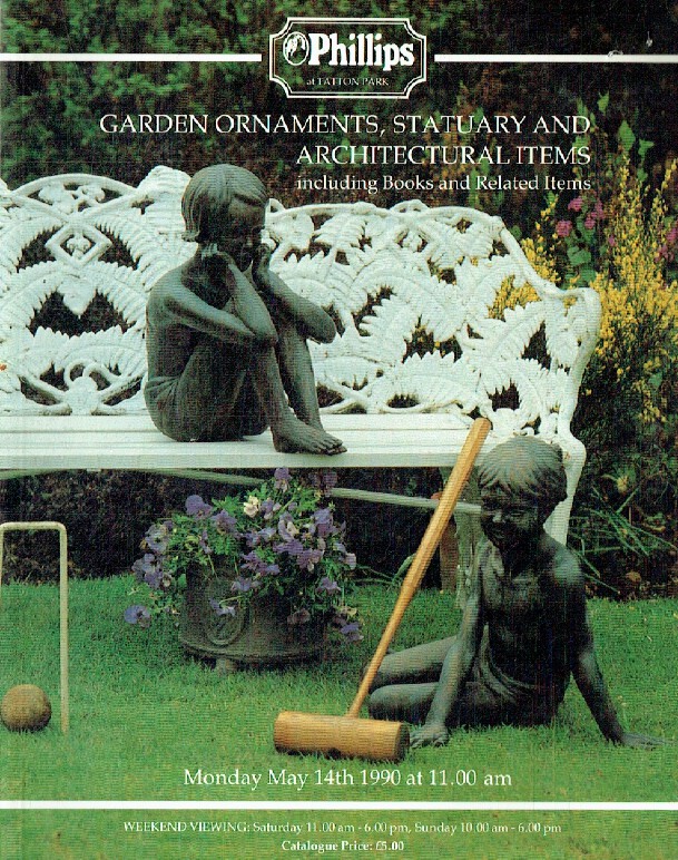 Phillips May 1990 Garden Ornaments, Statuary & Architectural Items Inc. Books