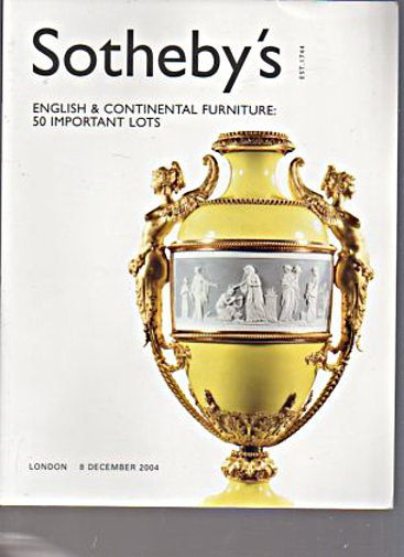 Sothebys 2004 50 Important Lots English & Continental Furniture