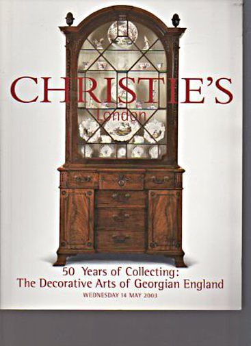 Christies 2003 50 Years of Collecting The Decorative Arts of Georgian England