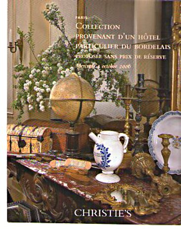 Christies 2006 Collection Provenant d'un Hôtel du Bordelais