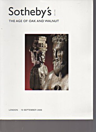Sothebys 2006 The Age of Oak and Walnut