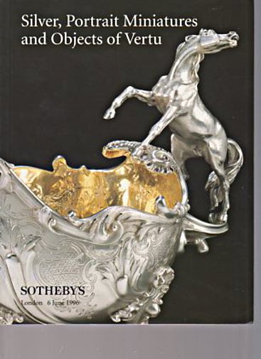 Sothebys June 1996 Silver, Portrait Miniatures, Objects of Vertu