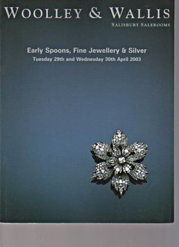 Woolley & Wallis 2003 Early Spoons, Fine Jewellery & Silver