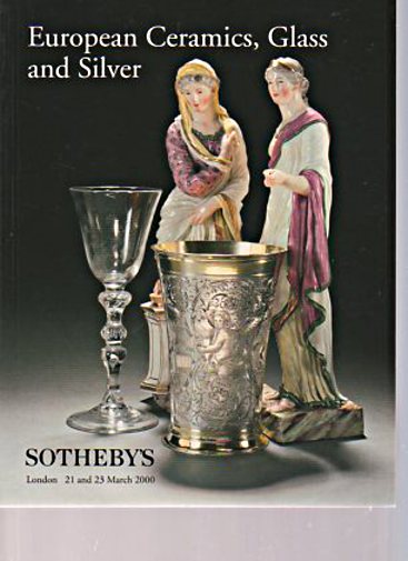 Sothebys 2000 European Ceramics, Glass & Silver
