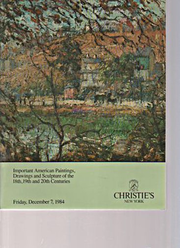Christies Dec 1984 Important American Paintings etc. of 18th to 20th Centuries - Click Image to Close