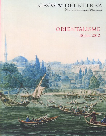 Gros & Delettrez 2012 Orientalist Islamic Art - Click Image to Close