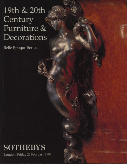 Sothebys 1999 19th & 20th Century Furniture and Decorations