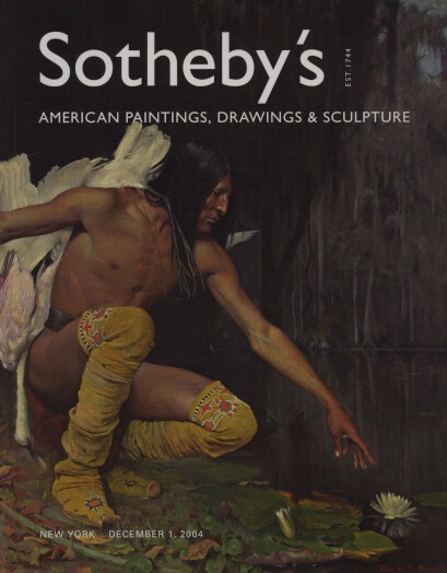 Sothebys 2004 American Paintings, Drawings & Sculpture