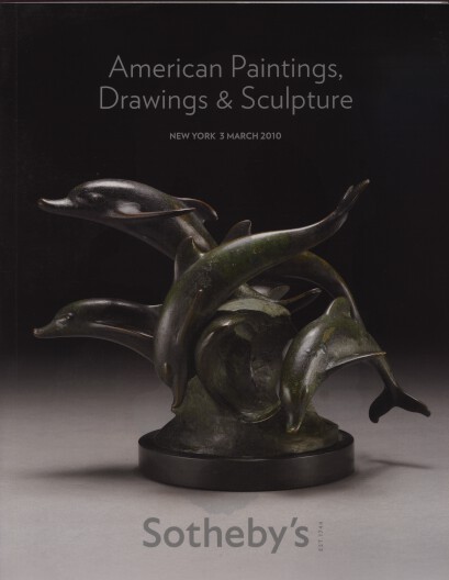 Sothebys March 2010 American Paintings, Drawings & Sculpture