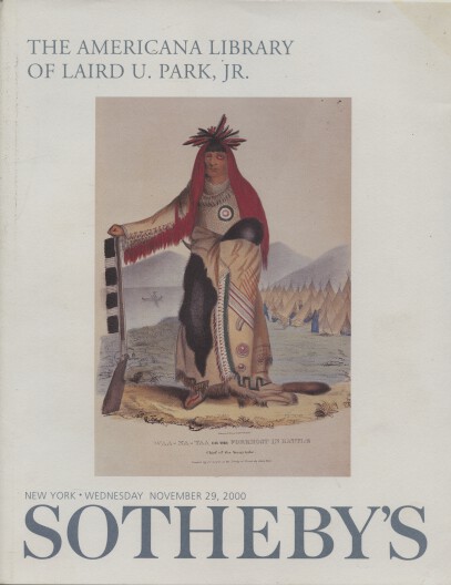 Sothebys 2000 The Americana Library of Laird U. Park, JR. - Click Image to Close