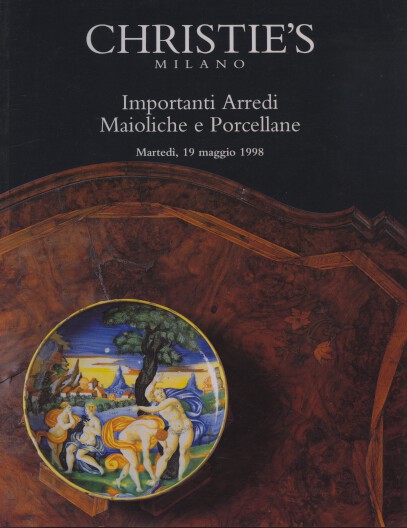 Christies 1998 Important Furniture, Maiolica and Porcelain - Click Image to Close