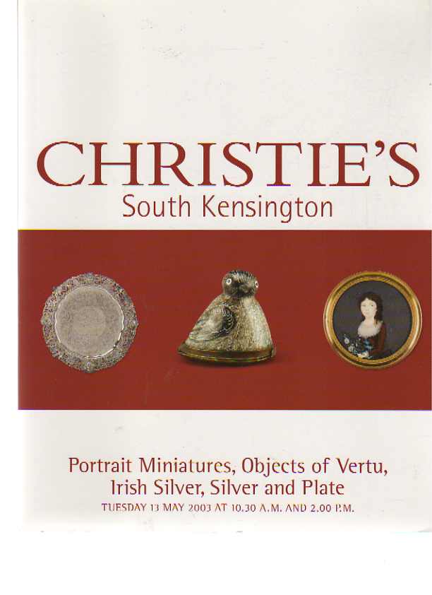 Christies 2003 Portrait Miniatures, Objects Vertu, Irish Silver - Click Image to Close