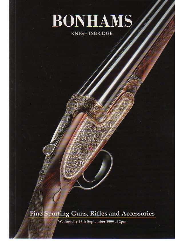 Bonhams September 1999 Fine Sporting Guns, Rifles, Accessories