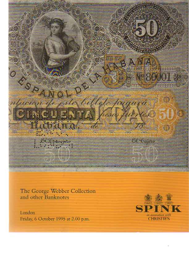Spink 1995 George Webber Collection & Other Banknotes