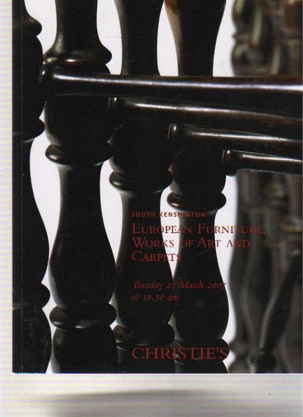 Christies 2007 European Furniture, Works of Art & Carpets
