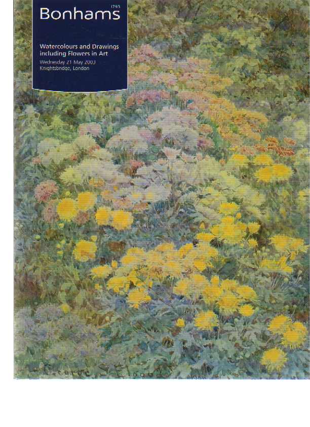 Bonhams 2003 Watercolours & Drawings including Flowers in Art - Click Image to Close