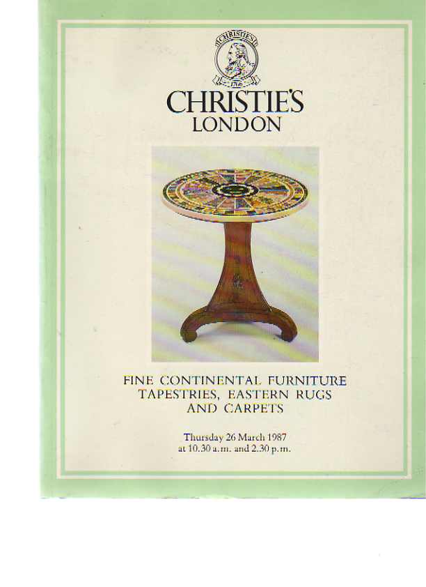Christies 1987 Continental Furniture, Tapestries, Rugs & Carpets