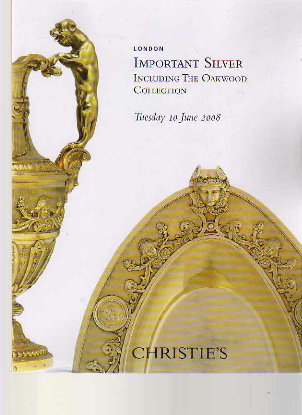 Christies 2008 Important Silver including The Oakwood Collection