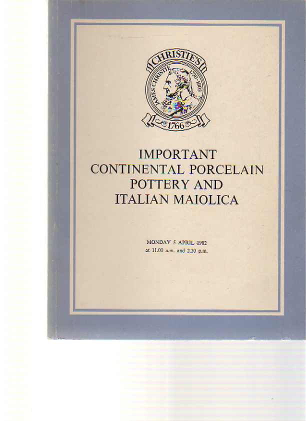 Christies 1982 Important Continental Pottery & Italian Maiolica - Click Image to Close