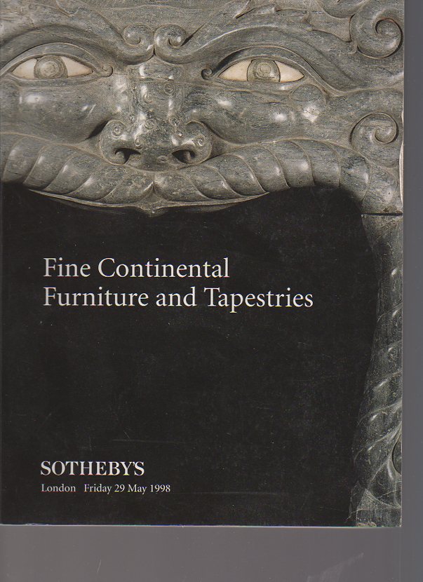 Sothebys 1998 Fine Continental Furniture, Tapestries