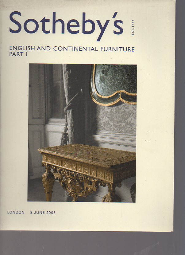 Sothebys 2005 English & Continental Furniture Part I