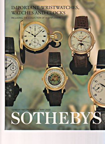 Sothebys May 2000 Important Wristwatches, Watches, & Clocks (Digital only)