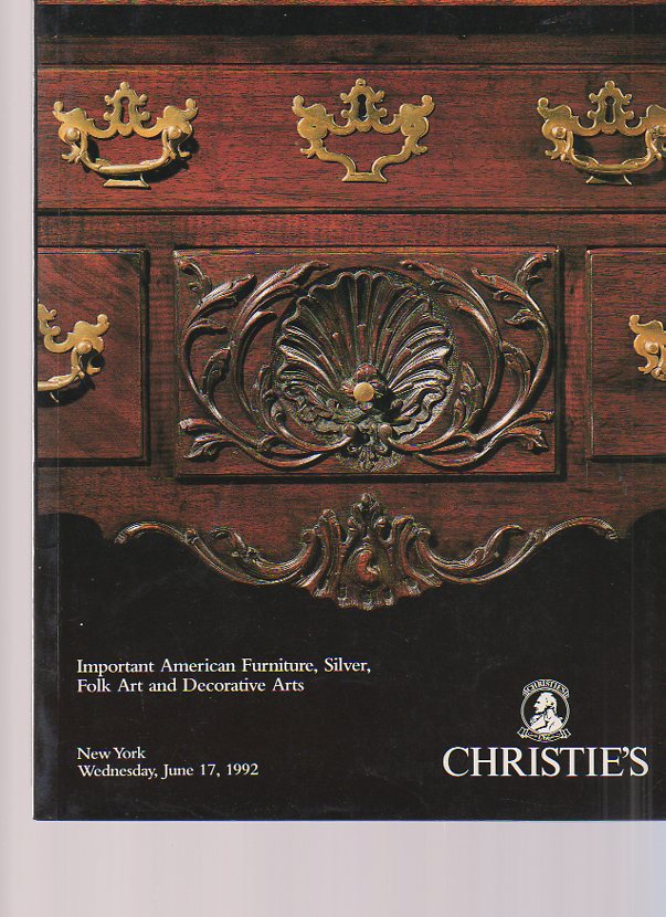 Christies 1992 Important American Furniture, Folk Art - Click Image to Close