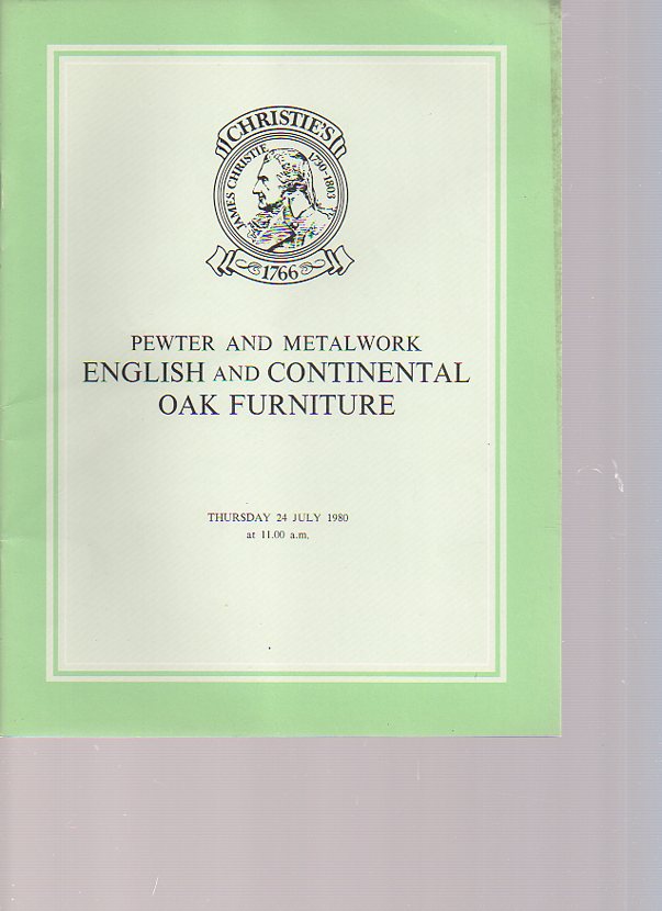 Christies July 1980 Pewter, English & Continental Oak Furniture