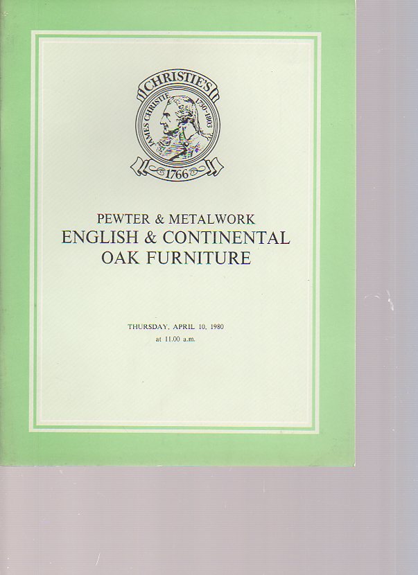 Christies April 1980 Pewter, English & Continental Oak Furniture