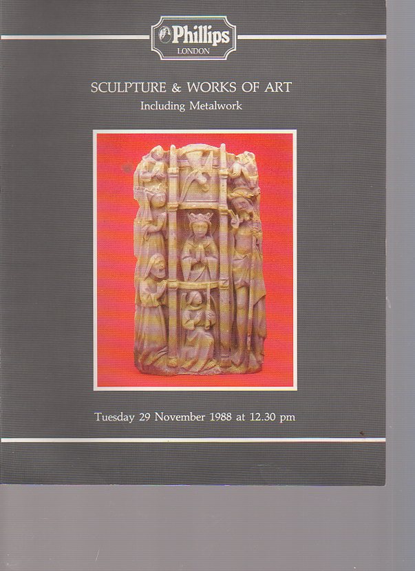 Phillips 1988 Sculpture & Works of Art & Metalwork