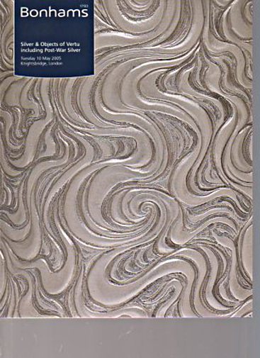 Bonhams 2005 Silver, Objects of Vertu & Post War Silver (Digital only)