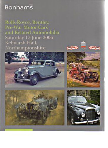 Bonhams 2006 Rolls-Royce, Bentley , Pre-War Cars