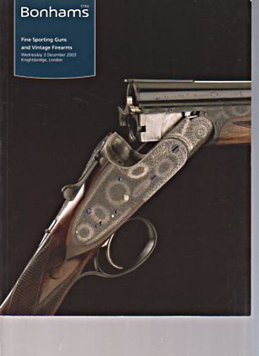 Bonhams 2003 Fine Sporting Guns & Vintage Firearms