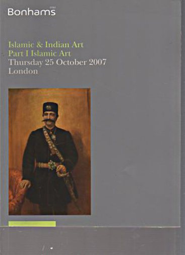 Bonhams 2007 Islamic and Indian Art Part I Islamic Art - Click Image to Close