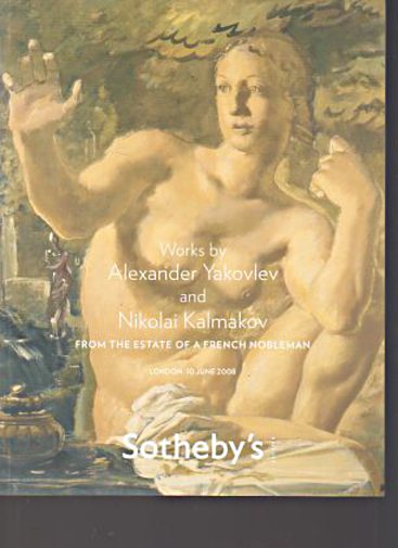 Sothebys 2008 Works by Yakovlev & Kalmakov