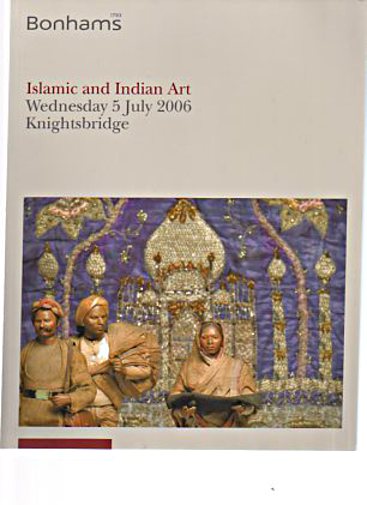 Bonhams July 2006 Islamic & Indian Art