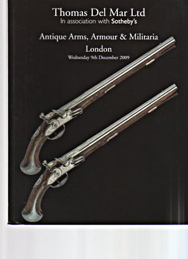 Sothebys/ Del Mar 2009 Antique Arms, Armour & Militaria