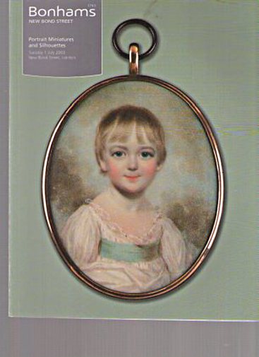 Bonhams July 2003 Portrait Miniatures & Silhouettes