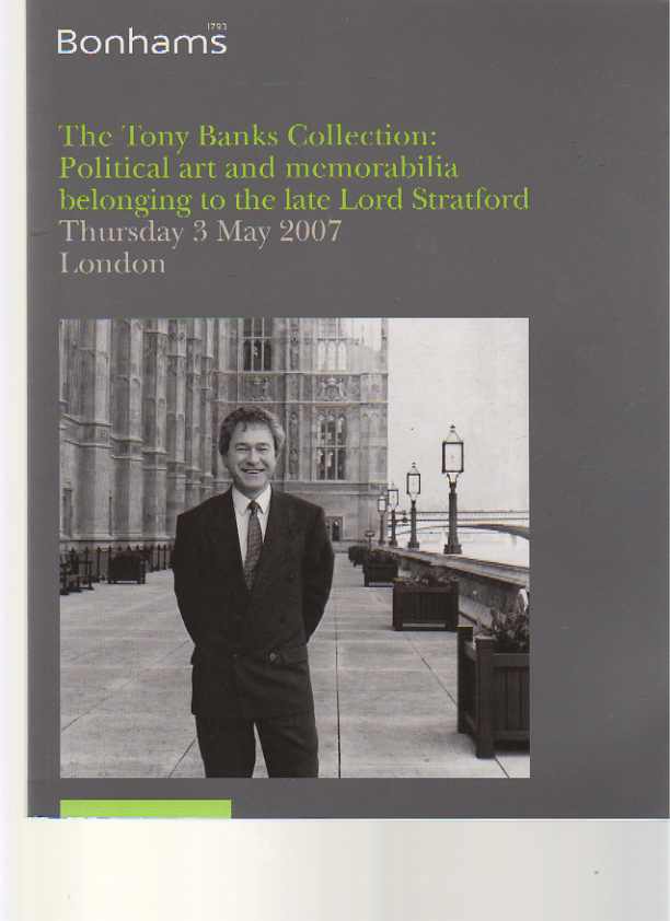 Bonhams 2007 Tony Banks Collection: Political Art & Memorabilia