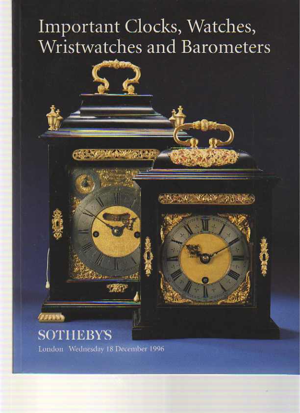 Sothebys 1996 Important Clocks, Watches, Wristwatches Barometers