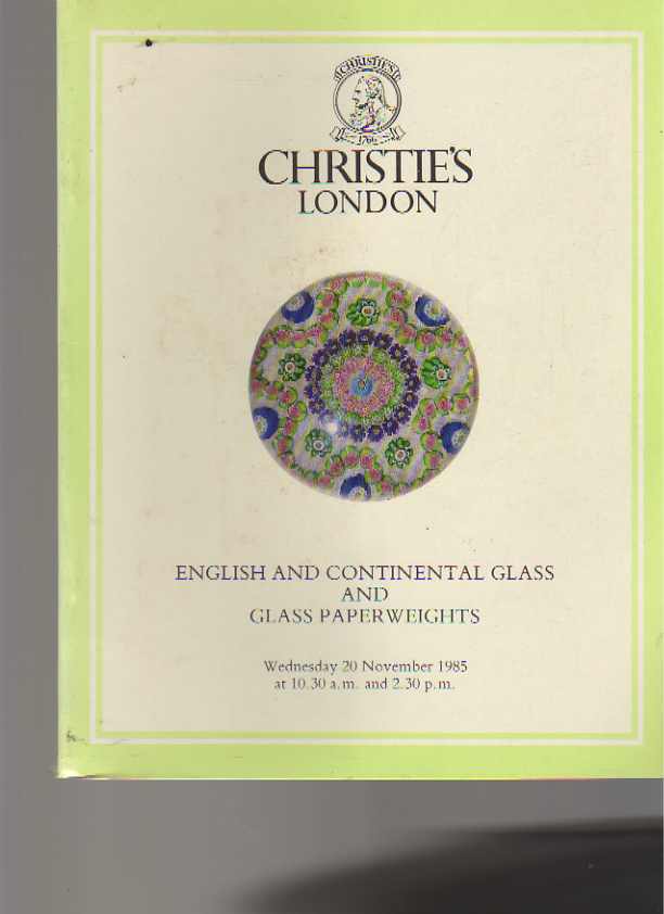 Christies 1985 English & Continental Glass & Paperweights