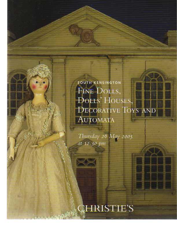 Christies 2005 Fine Dolls & Houses Toys & Automata - Click Image to Close