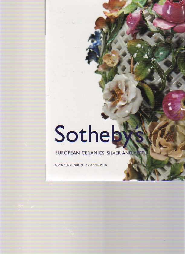 Sothebys 2005 European Ceramics, Silver and Vertu