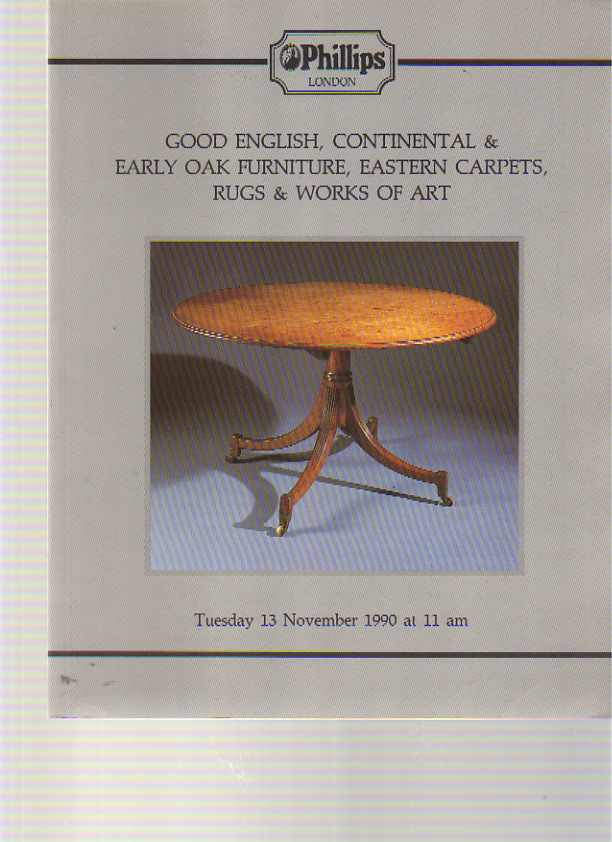 Phillips 1990 Good English, Continental & Early Oak Furniture