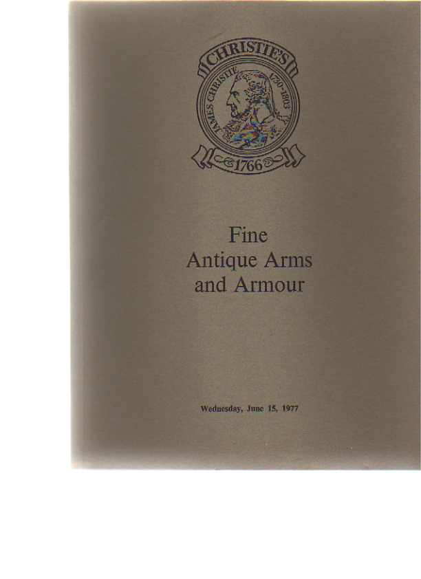 Christies June 1977 Fine Antique Arms and Armour