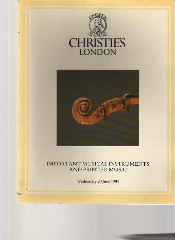 Christies June 1984 Important Musical Instruments & Printed Music