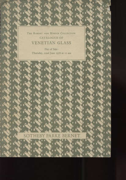 Sotheby Bernet 1978 Hirsch Collection Ventian Glass