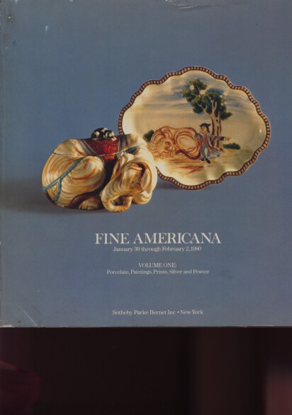 Sothebys 1980 Fine Americana, Silver Paintings Porcelain