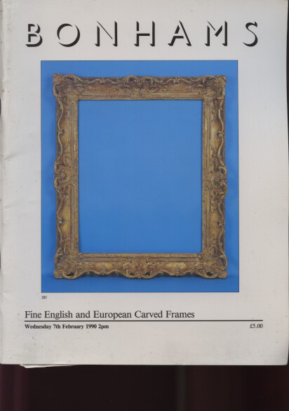 Bonhams 1990 Fine English & European Carved Frames