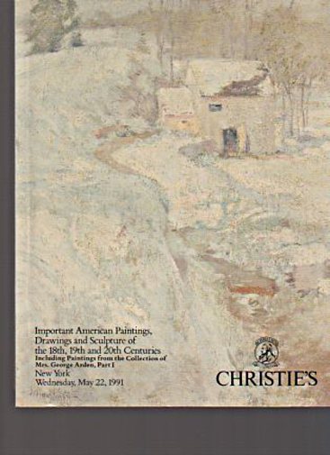 Christies May 1991 Important American Paintings 18th 19th & 20th C